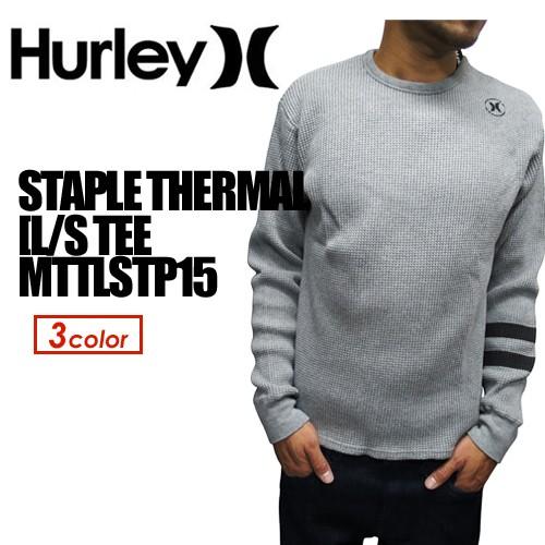 Hurley ハーレー サーマル ロンT 15fa/STAPLE THERMAL L/S TEE MTTLSTP15｜surfer