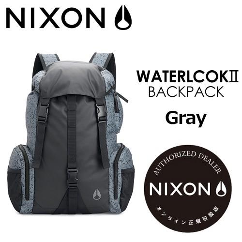 正規品 送料無料 NIXON ニクソン バックパック リュックサック/WATERLOCK II Gray｜surfer