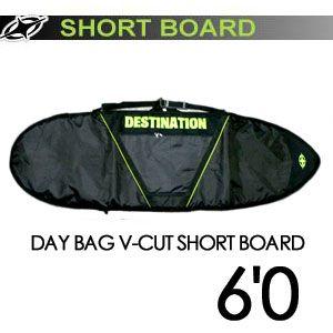 DESTINATION ディスティネーション サーフィン サーフボードケース/DAY BAG V-CUT SHORT BOARD 6’0’’｜surfer