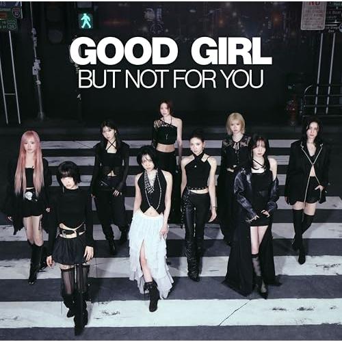 ソニーミュージック（Sony Music） CD/NiziU/GOOD GIRL BUT NOT FOR