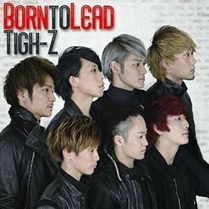 CD/Tigh-Z/Born to Lead (Type-A)｜surprise-flower