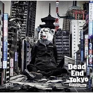 CD/MAN WITH A MISSION/Dead End in Tokyo (CD+DVD) (初回生産限定盤)｜surprise-flower