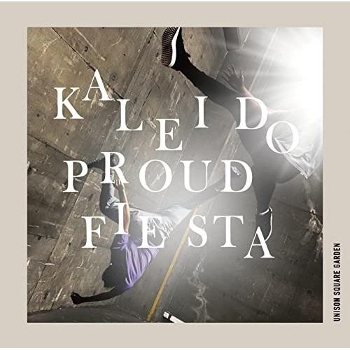 CD/UNISON SQUARE GARDEN/kaleido proud fiesta (CD+Blu-ray) (初回生産限定盤)｜surprise-flower