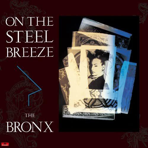 CD/BRONX/ON THE STEEL BREEZE 鋼鉄の嵐 (生産限定盤)｜surprise-flower