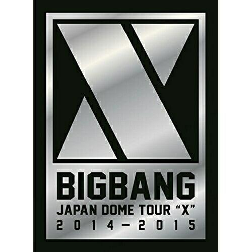 DVD/BIGBANG/BIGBANG JAPAN DOME TOUR 2014〜2015 "X" (本編DVD2枚+特典DVD1枚+2CD) (初回生産限定DELUXE EDITION版)｜surpriseweb