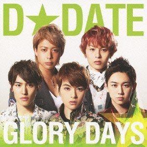 CD/D★DATE/GLORY DAYS (通常盤B)｜surpriseweb