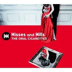 CD/THE ORAL CIGARETTES/Kisses and Kills (CD+DVD) (初回盤)｜surpriseweb