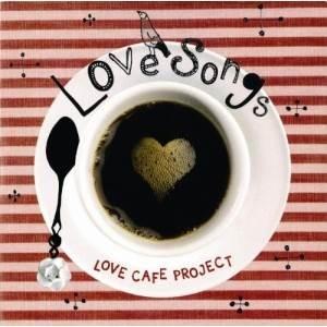 CD/LOVE CAFE PROJECT/LOVE SONGS｜surpriseweb