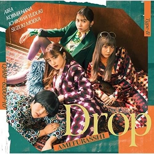 CD/AMEFURASSHI/Drop (CD+Blu-ray) (Type-B)｜surpriseweb