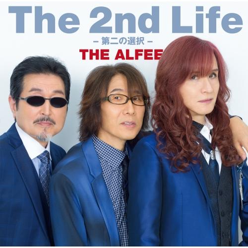 ユニバーサルミュージック CD/THE ALFEE/The 2nd Life -第二の選択