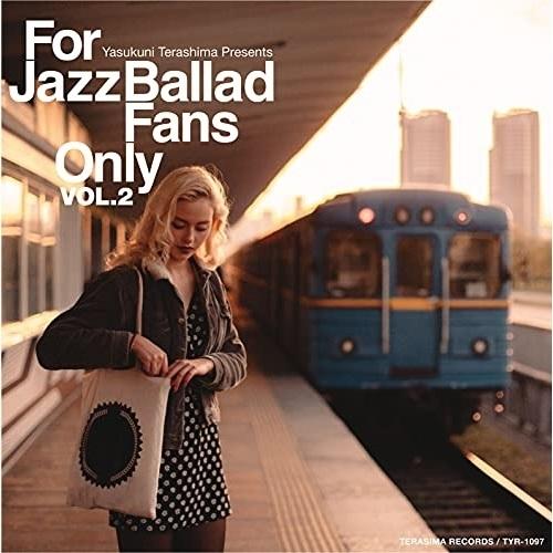 Cd オムニバス For Jazz Ballad Fans Only Vol 2 セミw紙ジャケット