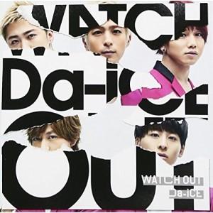 CD/Da-iCE/WATCH OUT (通常盤)｜surpriseweb