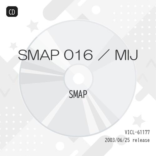 CD/SMAP/SMAP 016 / MIJ｜surpriseweb