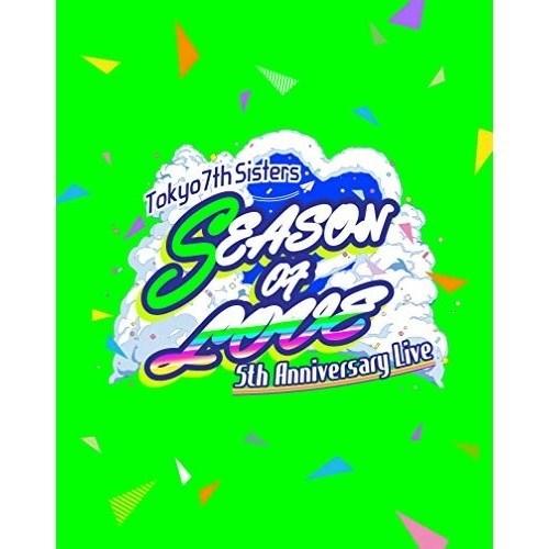 絶対一番安い Tokyo 7th シスターズ T7s 5th Anniversary Live Season Of Love In Makuhari Messe Blu Ray 通常盤 超大特価 Kuljic Com