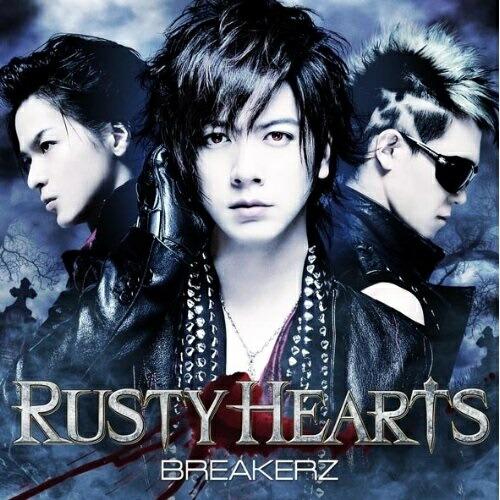 CD/BREAKERZ/RUSTY HEARTS (CD+DVD(「RUSTY HEARTS」Music Clip+オフショット収録)) (初回限定盤A)