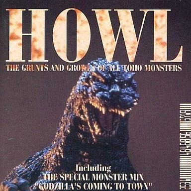 「吠える」HOWL/ゴジラ&全怪獣咆哮図鑑/ゴジラが街にやってくる/未開封 中古アニメ系CD ゴジラ＆全怪獣咆哮図鑑「HOWL」 : 駿河屋Yahoo!店