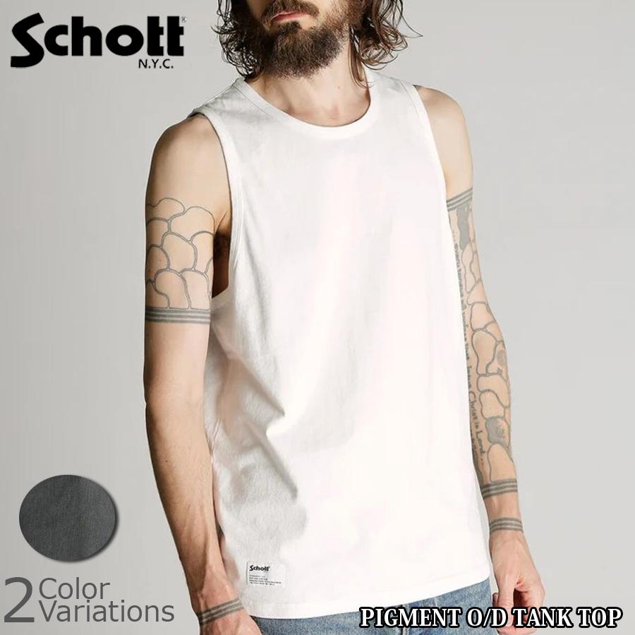 SCHOTT（ショット） PIGMENT O/D TANK TOP ピグメントオーバーダイ