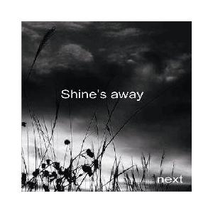 Shine's away | 
