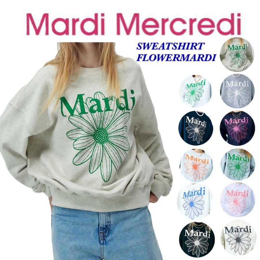 Mardi Mercredi マルディメクルディ SWEATSHIRT スウェット シャツ FLOWER MARDI フラワー マルディ