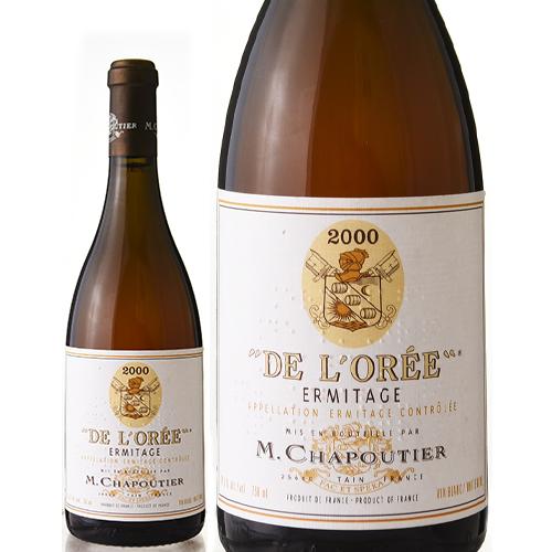 エルミタージュ ブラン ド ロレ [ 2000 ]Mシャプティエ ( 白ワイン )[S
