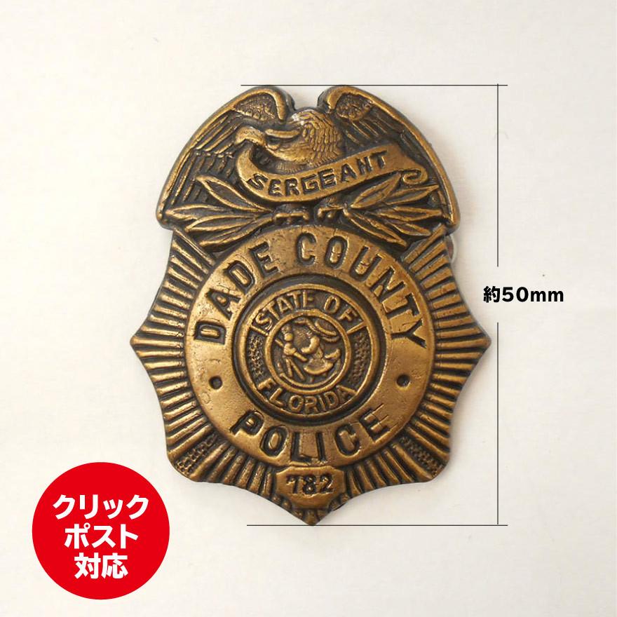 ポリスバッジ DADE COUNTY ダイカスト製 : 駄菓子とおもちゃの太郎と