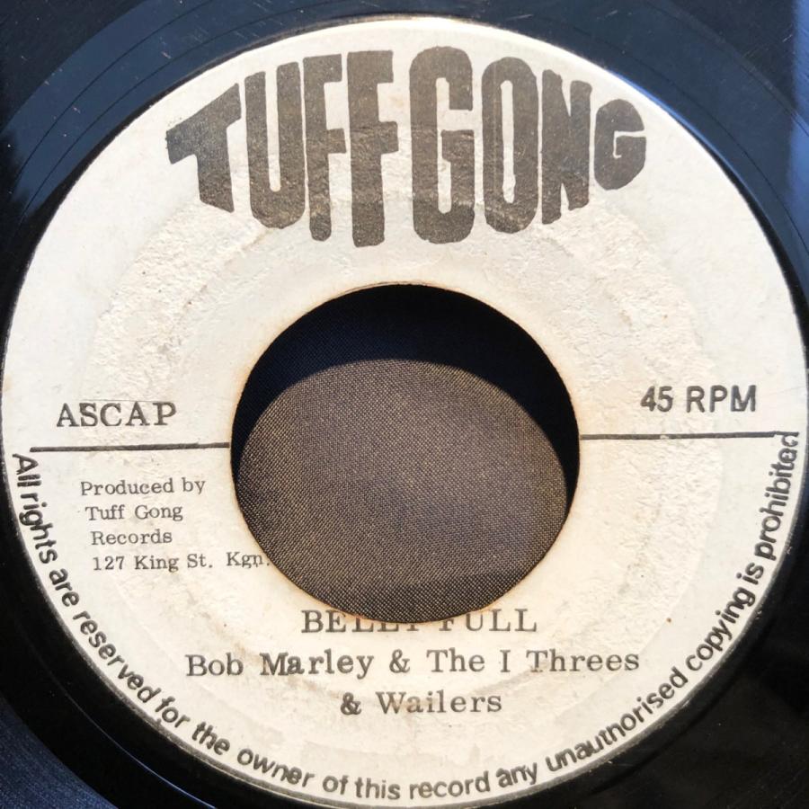 Bob Marley & The I Threes  & Wailers / Belly Full  7inch Tuff Gong｜tatsureco