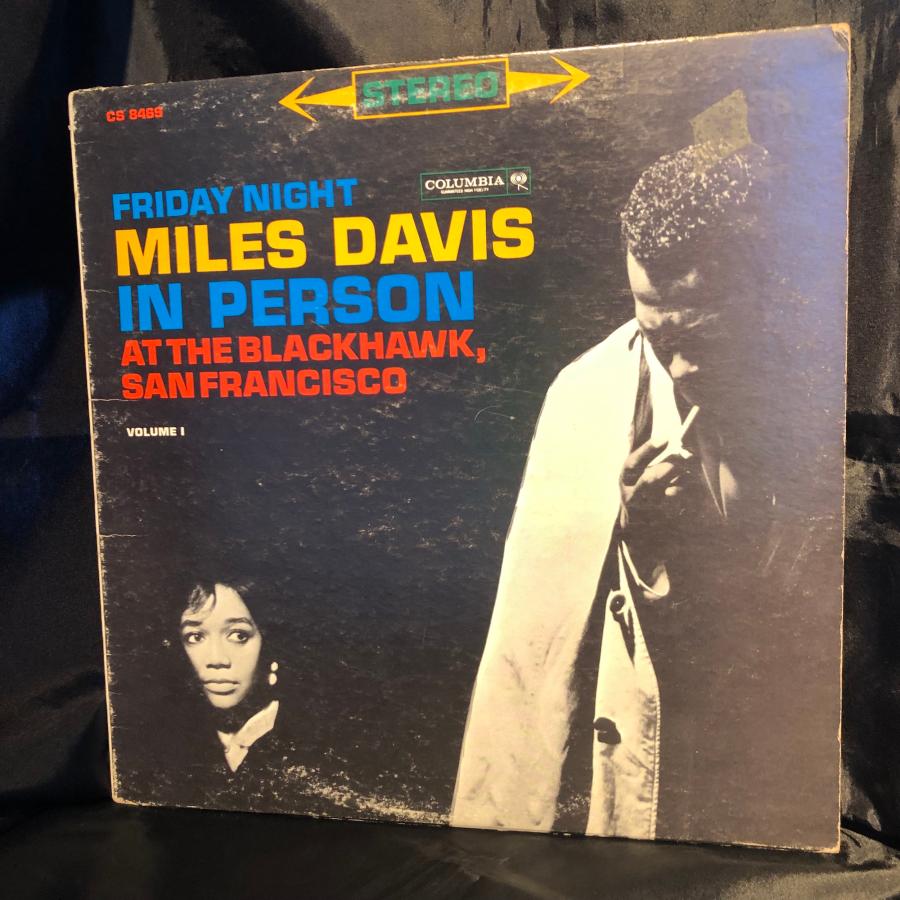 Miles Davis / In Person, Friday Night At The Blackhawk, San