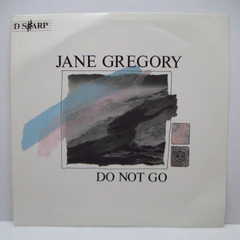 JANE GREGORY-Do Not Go (UK Orig.7\")"