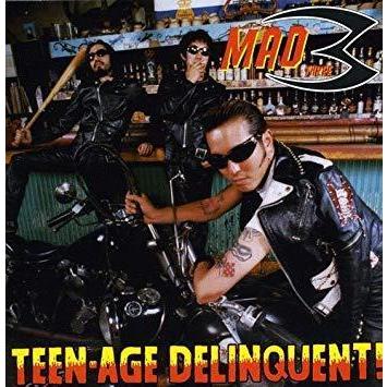 MAD 3-TEEN-AGE DELINQUENT (CD)｜tbr002