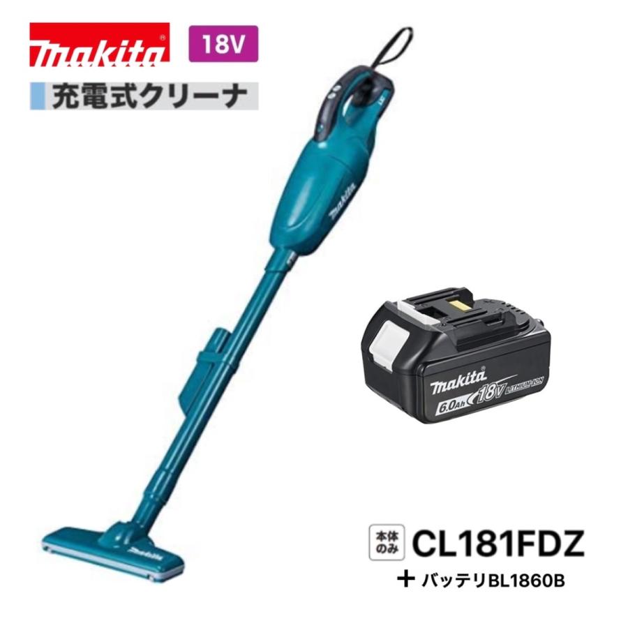 マキタ CL181FDZ + BL1860B (青) 18V 充電式クリーナ 本体+6.0 マキタ CL181FDZ + BL1860B (青) 18V 充電式クリーナ 本体+6.0