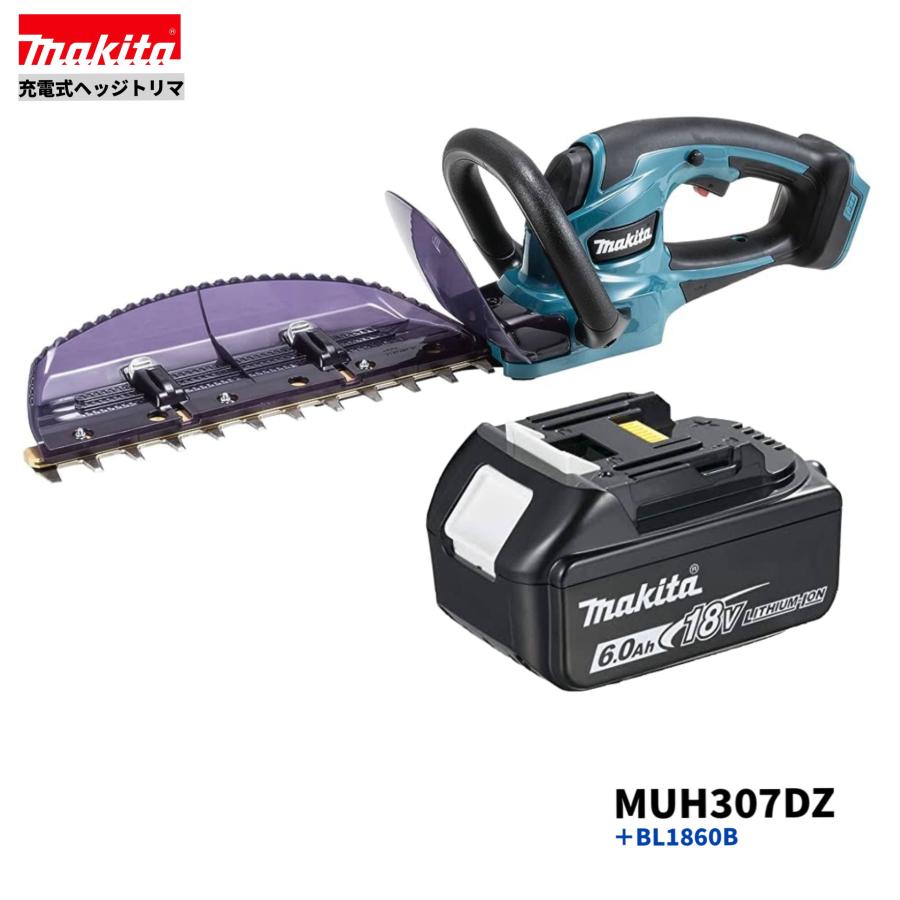 マキタ（makita） MUH307DZ + BL1860B 18V 充電式ヘッジトリマ 300mm
