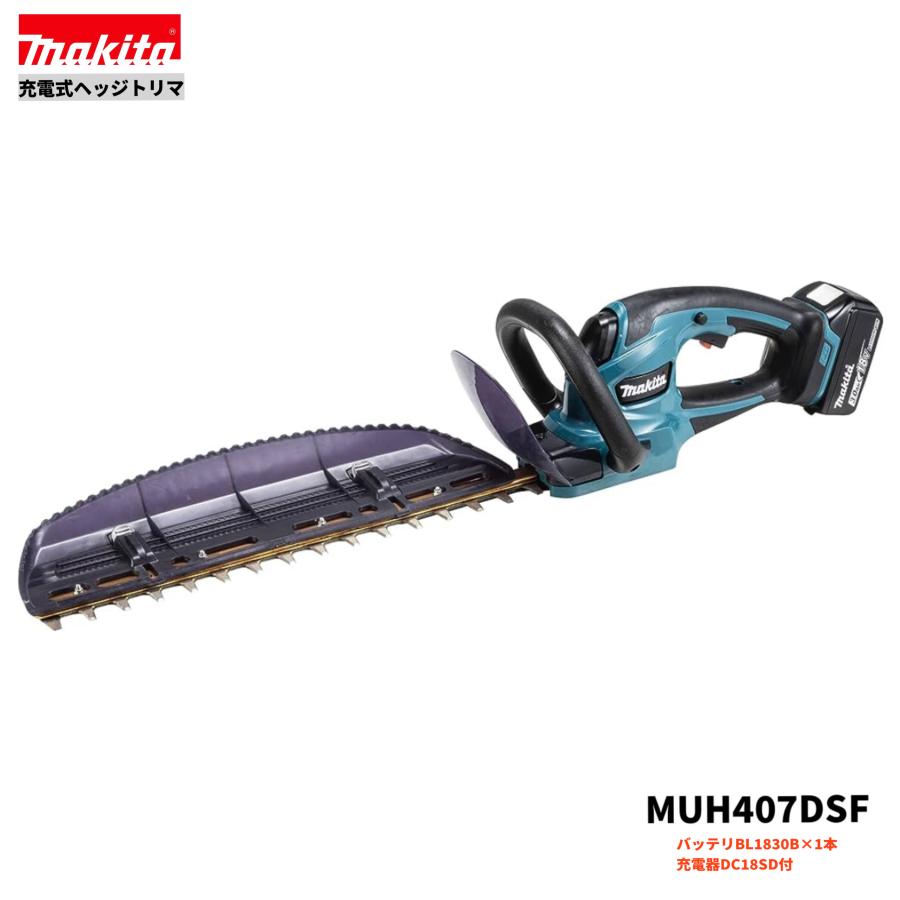 マキタ MUH407DSF 18V 充電式ヘッジトリマ 400mm 本体+バッテリBL1830B 