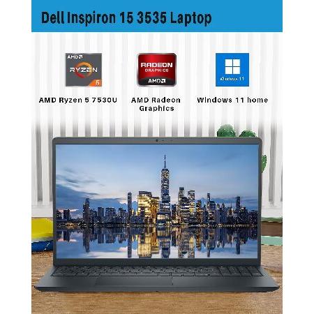 デル Dell Inspiron 15 3535 Laptop 2024 Newest, 15.6 inch FHD Display, AMD Ryzen 5 7530U Processor (up to 4.5GHz, Beat i7-1160G7), 32GB RAM, 2TB SSD, Aの画像