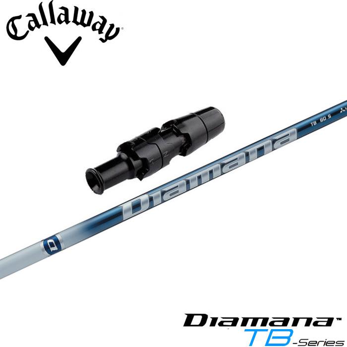（新品）日本仕様 三菱ケミカル Diamana TB70キャロウェイスリーブ キャロウェイ用スリーブ付シャフト 三菱ケミカル Diamana TB
