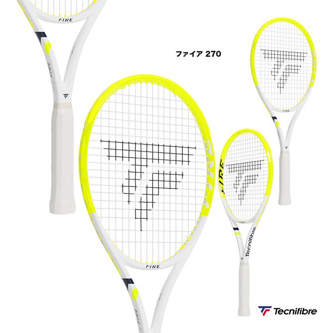 テクニファイバー Tecnifibre テニスラケット FIRE 270 Tecnifibre（テクニファイバー） テニスラケット ファイア 270 FIRE