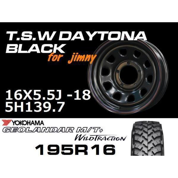 新型 ジムニー ホイール！ TSW デイトナブラック 16X5.5J-18 GEOLANDAR M/T+ 195R16 タイヤセット　JB64 JB23などに！
