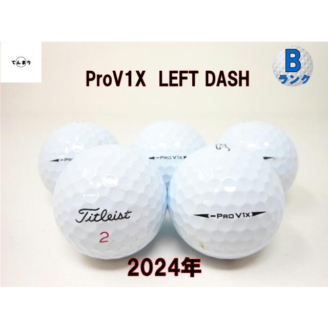 Pro V1x タイトリスト プロV1X レフトダッシュ 2024年 モデル Bランク