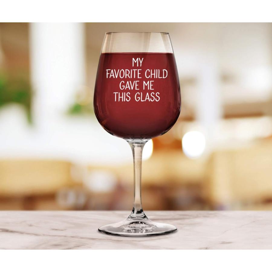 　My Favorite Child Gave Me This Funny Wine Glass - Best Christmas Gifts for Mom or Dad from Son, Daughter, Kids - Xmas Mom Gifts - Gag Birthd並行輸入｜the-earth-ws｜04