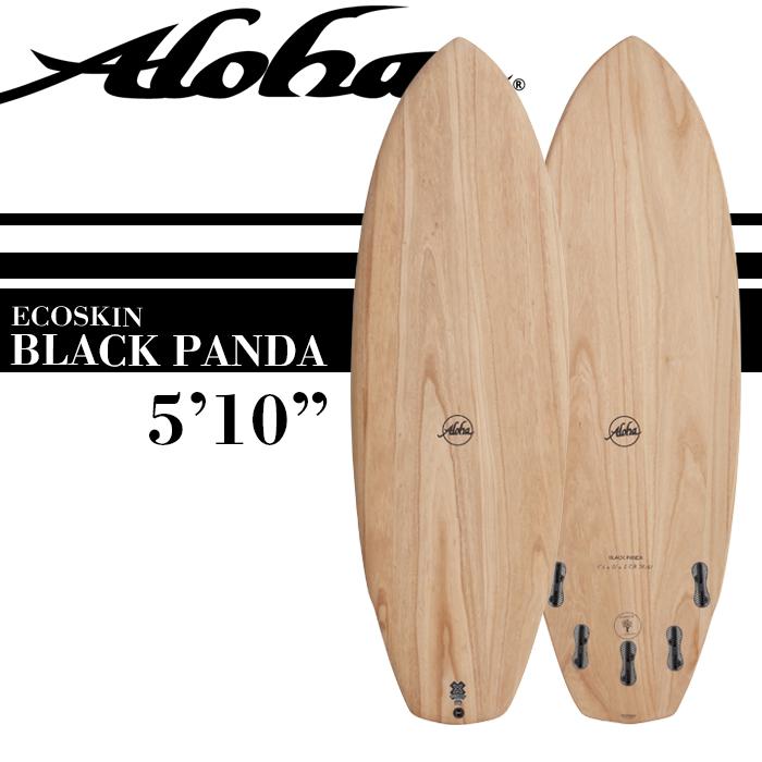 最大84％オフ！ 代引不可 サーフボード ALOHA Surfboards アロハ BLACK PANDA ECO SKIN 5#039;10quot; 軽量XEPS素材 限定 ウッド柄 2022年 正規品 送料無料 選べるケース リーシュ