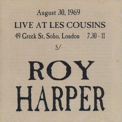 ROY HARPER/Live At Les Cousins: August 30 1969(2CD) (1969/Live) (ロイ・ハーパー/UK) | 