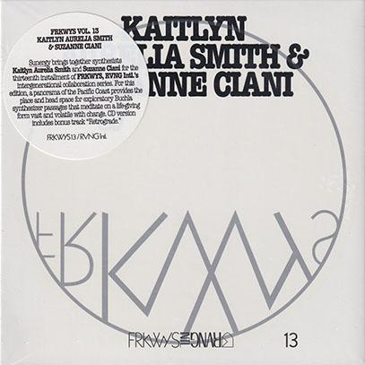 KAITLYN AURELIA SMITH & SUZANNE CIANI/Sunergy (2016/only) (ケイトリン・アウレリア・スミス＆スザンヌ・チアーニ/USA) | 