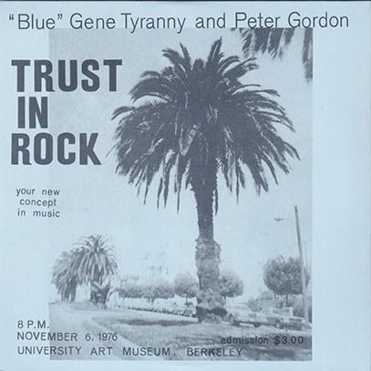 "BLUE" GENE TYRANNY & PETER GORDON/Trust In Rock(2CD) (1976/Live) (ブルー・ジーン・ティラニー＆ピーター・ゴードン/USA) | 