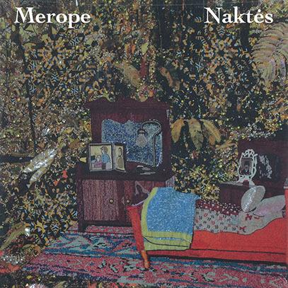 MEROPE/Naktes(LP) (2018/3rd) (メローペ/Lithuania,Belgium,France) | 