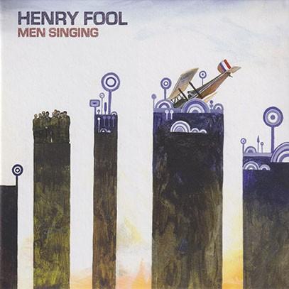 HENRY FOOL/Men Singing (2013/2nd) (ヘンリー・フール/UK) | 