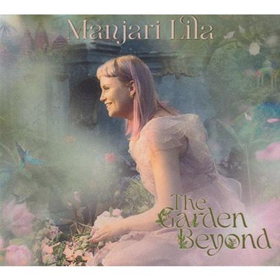 MANJARI LILA/The Garden Beyond (2022/1st) (マンジャリ・リラ/Lithuania) | 
