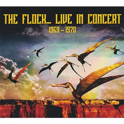 THE FLOCK/Live In Concert 1969-1970 (1969-70/Live) (ザ・フロック/USA)｜thirdear