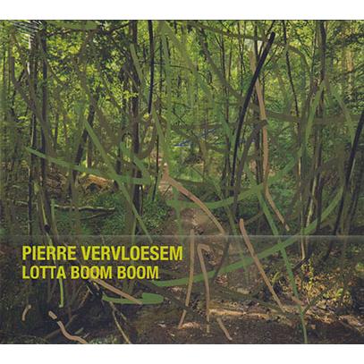 PIERRE VERVLOESEM/Lotta Boom Boom (2024) (ピエール・フェルフルーセム/Belgium) | 