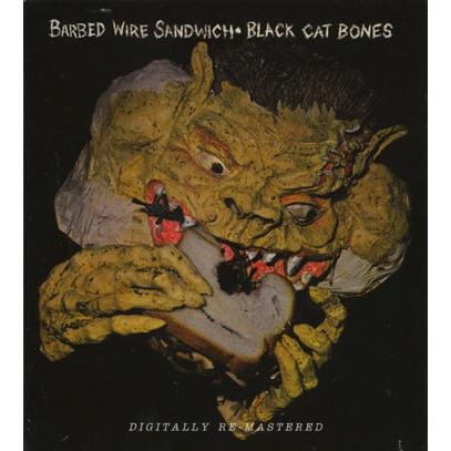 BLACK CAT BONES/Barbed Wire Sandwich (1969/only) (ブラック・キャット・ボーンズ/UK) | 
