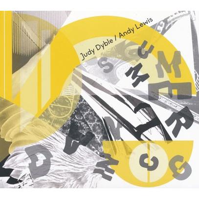 JUDY DYBLE & ANDY LEWIS/Summer Dancing (2017/1st) (ジュディ・ダイブル＆アンディ・ルイス