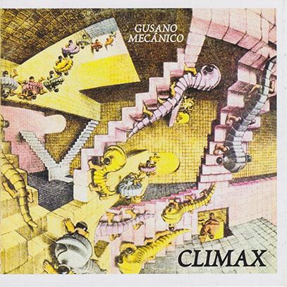 CLIMAX/Gusano Mecanico (1974/only) (クライマックス/Bolivia) | 